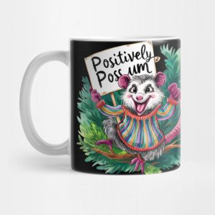 Positively Possum – Cute Funny Animal Pun Gift Mug