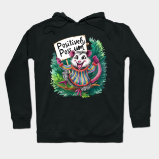 Positively Possum – Cute Funny Animal Pun Gift Hoodie