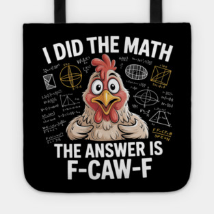 F-Caw-F Tote