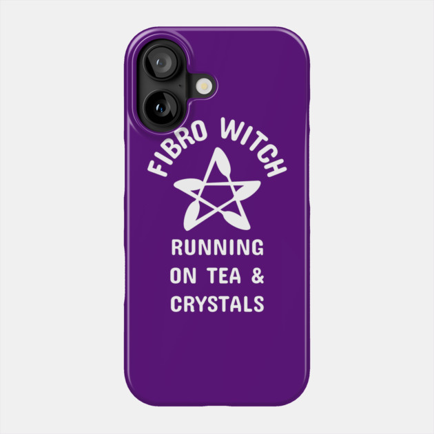 Fibro Witch Running on Tea and Crystals Cheeky Witch® Phone Case by Cheeky Witch