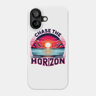 Chase the Horizon – Adventure Sunset Motivation Graphic Gift Phone Case