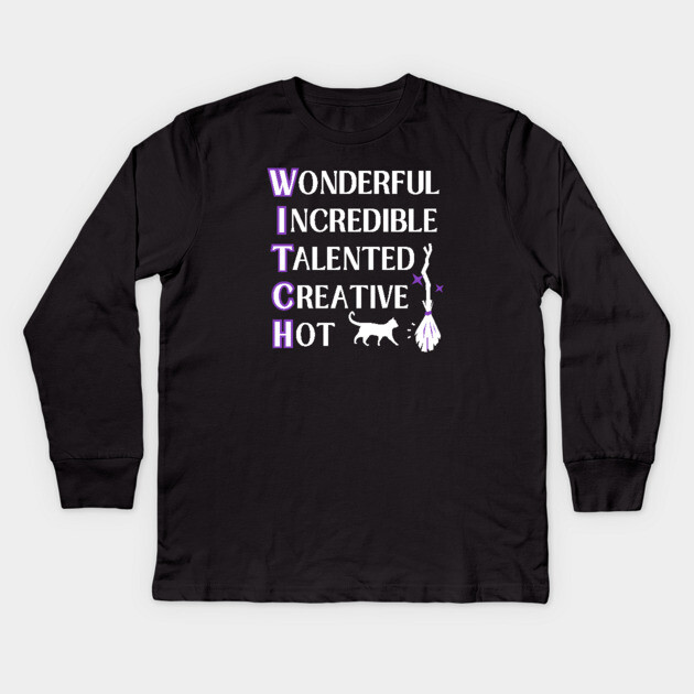 Wonderful W.I.T.C.H. Fun Wiccan Pagan Cheeky Witch® Kids Long Sleeve T-Shirt by Cheeky Witch