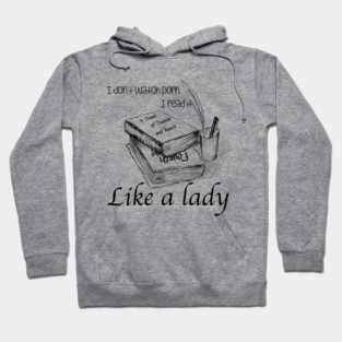 Like a Lady Hoodie