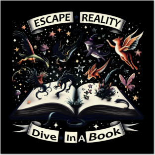Escape Reality Dive in a Book – Reading Lover Fantasy Graphic Posters and Art