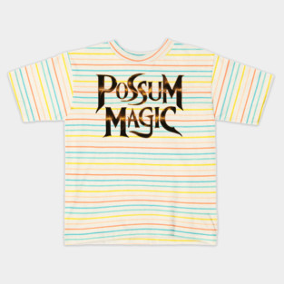 Possum Magic – Funny Animal Fantasy Humor Quote Graphic Kids T-Shirt