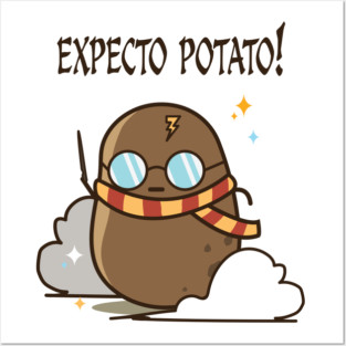 Expecto Potato Posters and Art