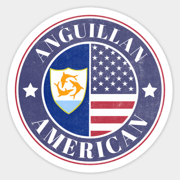 Proud Anguillan-American Badge - Anguilla Flag Magnet by Yesteeyear