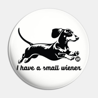 small wiener Pin