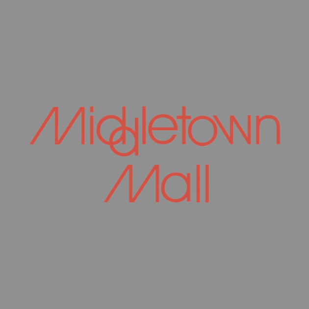 Middletown Mall by casualteesinc