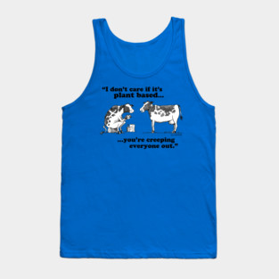 I Don’t Care If It’s Plant Based Tank Top