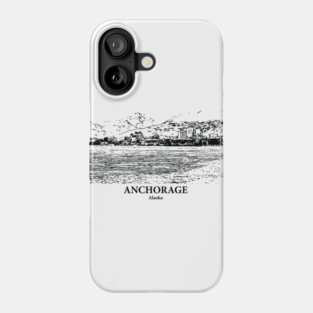 Anchorage - Alaska Phone Case