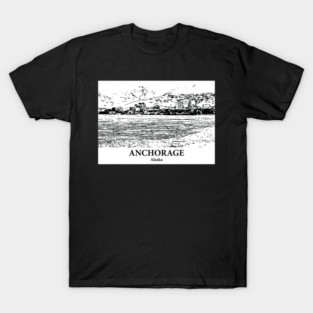 Anchorage - Alaska T-Shirt