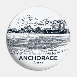 Anchorage - Alaska Pin