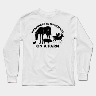Happiness is on a Farm Long Sleeve T-Shirt