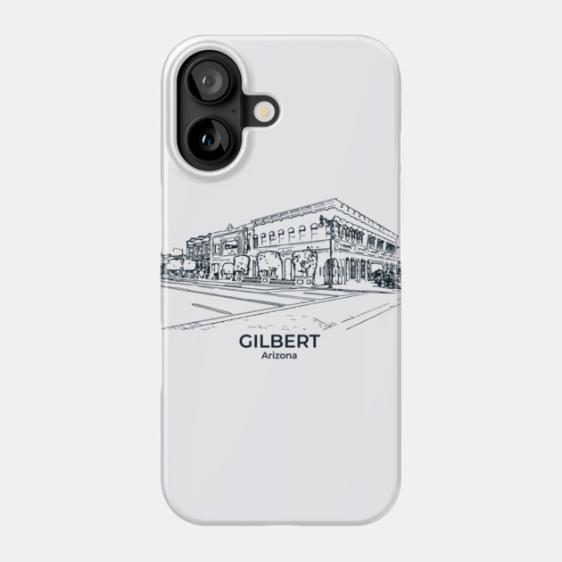 Gilbert - Arizona Phone Case by Lakeric