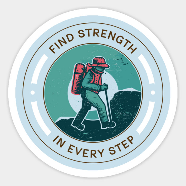 Find Strength in Every Step Sticker by Vinokurio