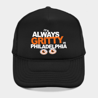 Always Gritty in Philadelphia Hat