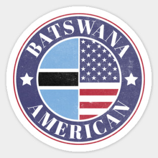 Proud Batswana-American Badge - Botswana Flag Sticker