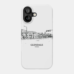 Glendale - Arizona Phone Case