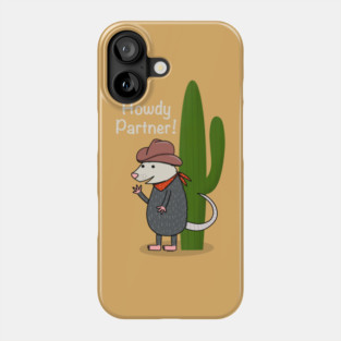Cowboy Opossum Phone Case