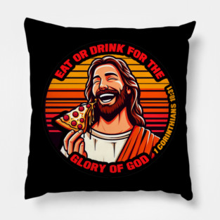 1 Corinthians 10:31 Eat or Drink for the Glory of God Pillow