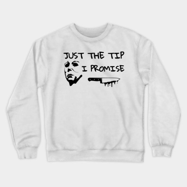 Just The Tip Crewneck Sweatshirt by Litehouse Tees