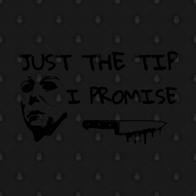 Just The Tip by Litehouse Tees