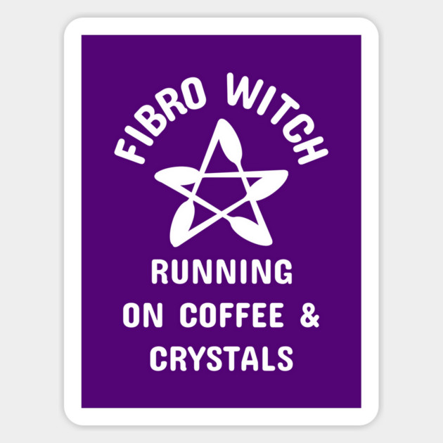 Fibro Witch Running on Coffee and Crystals Cheeky Witch® Sticker by Cheeky Witch