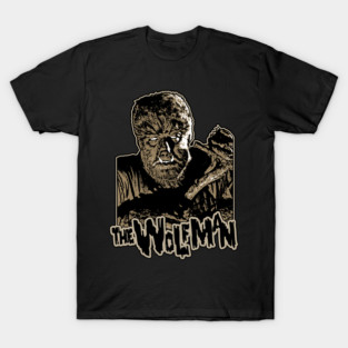 the wolfman, werewolf, T-Shirt