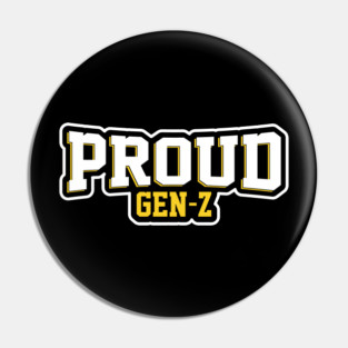Proud Gen-Z Pin