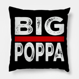Big Pappa Pillow