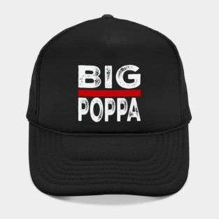 Big Pappa Hat