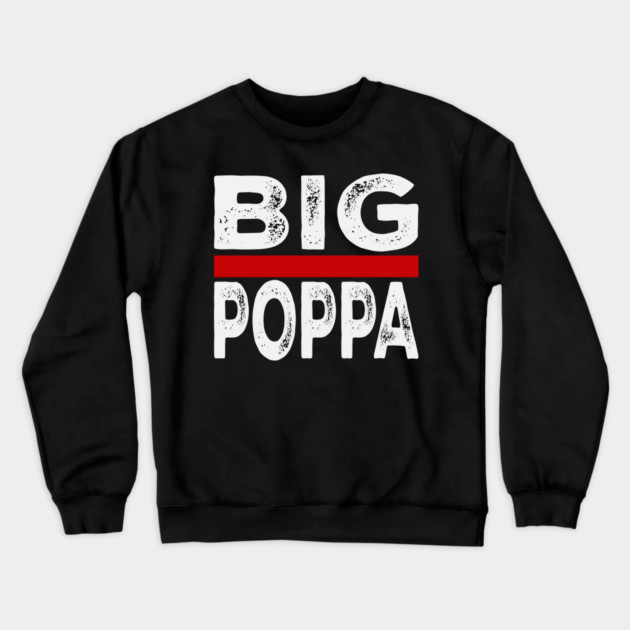 Big Pappa Crewneck Sweatshirt by UrbanLifeApparel