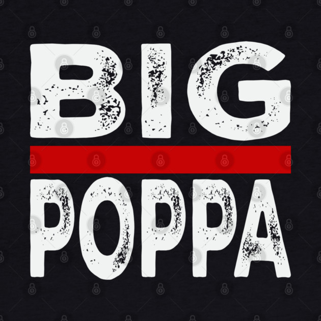 Big Pappa by UrbanLifeApparel