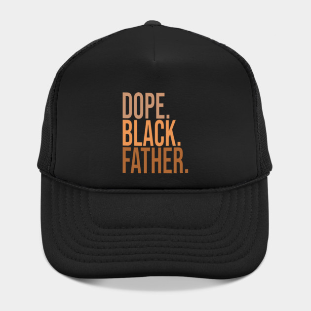 Dope Black Father by UrbanLifeApparel
