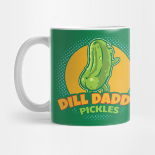 Dill Daddy Pickles Funny Pickle Lover Mug
