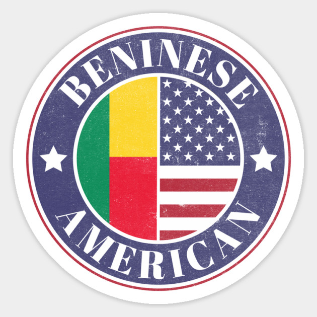 Proud Beninese-American Badge - Benin Flag Magnet by Yesteeyear