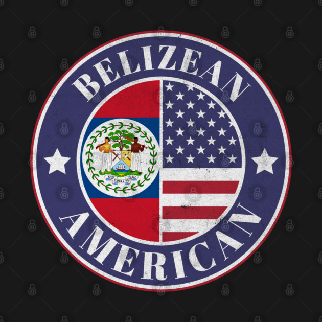 Proud Belizean-American Badge - Belize Flag by Yesteeyear