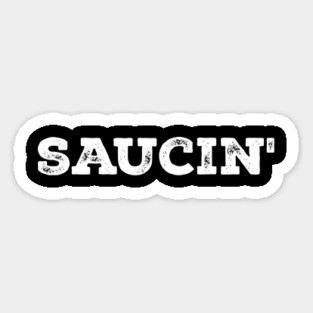 Saucin' Hip Hop Magnet