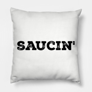 Saucin' Hip Hop Pillow