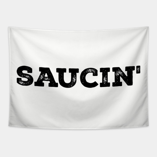 Saucin' Hip Hop Tapestry by UrbanLifeApparel