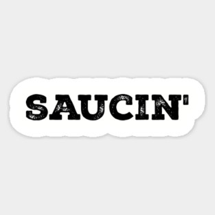 Saucin' Hip Hop Magnet