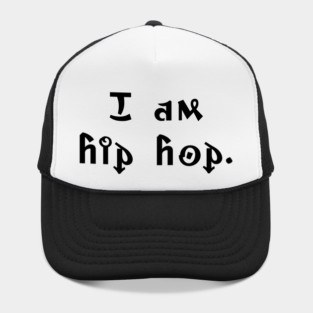 I am hip hop Hat