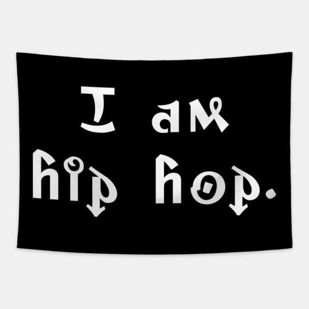 I am hip hop Tapestry by UrbanLifeApparel