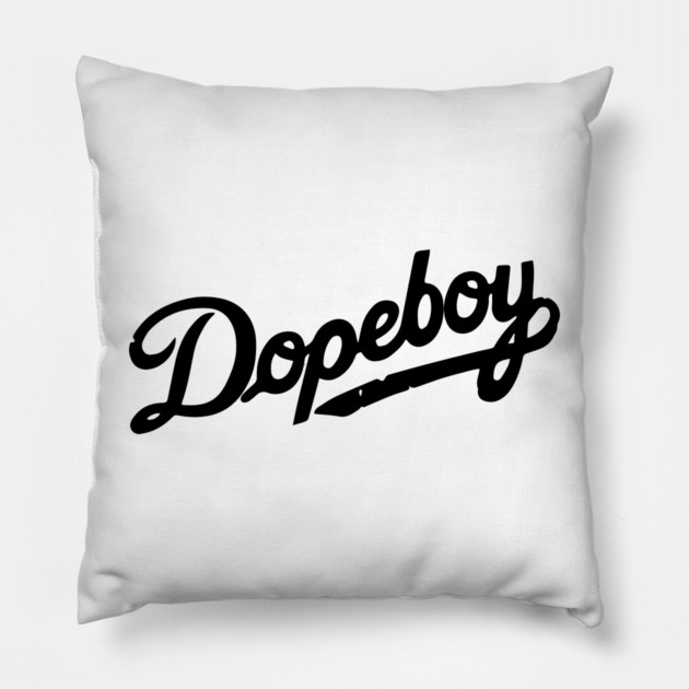 Dopeboy Pillow by UrbanLifeApparel