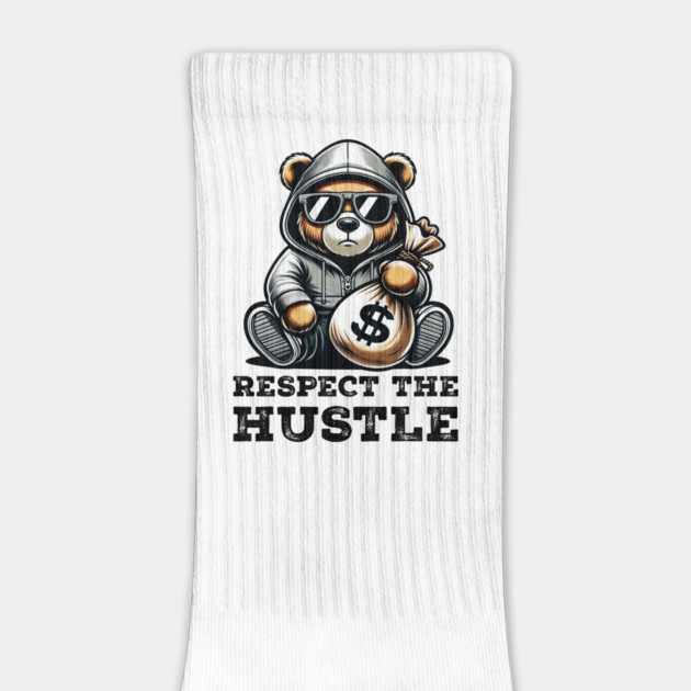 Respect the Hustle by UrbanLifeApparel