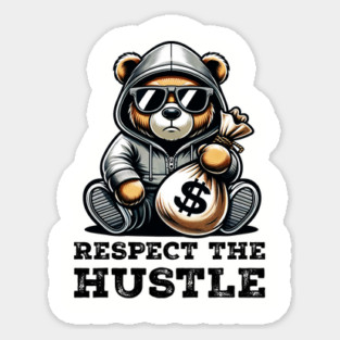 Respect the Hustle Magnet