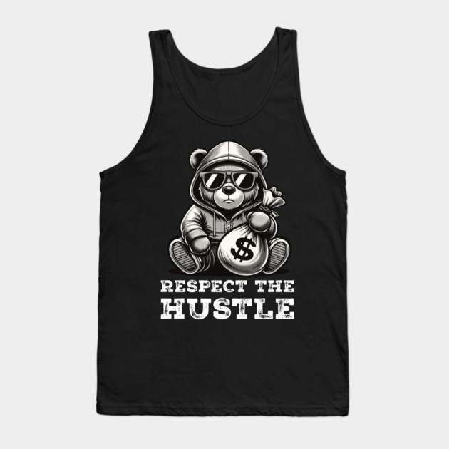 Respect the Hustle Tank Top by UrbanLifeApparel