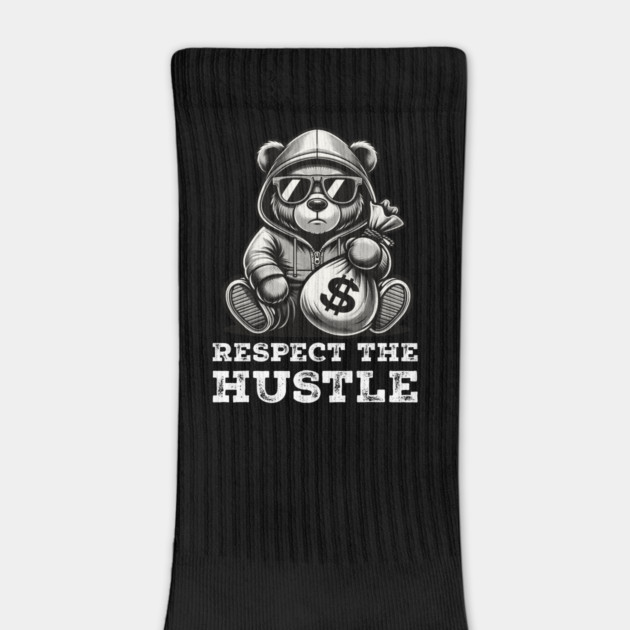 Respect the Hustle by UrbanLifeApparel