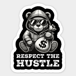 Respect the Hustle Magnet